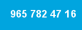 965 782 47 16